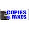Signmission COPIES & FAXES BANNER SIGN office supplies po box copy fax ups usps B-120 Copies & Faxes - alternate 1